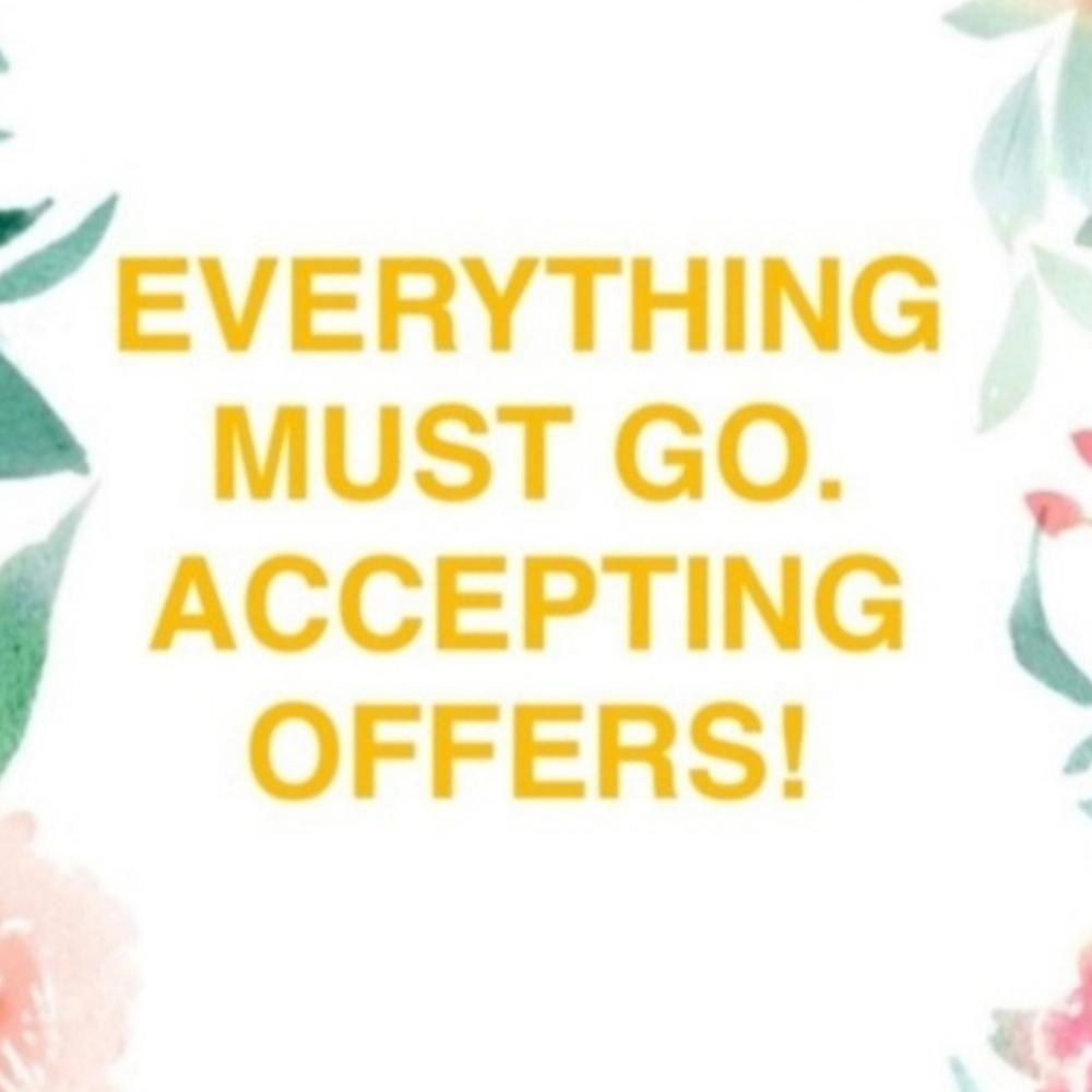 Everything....